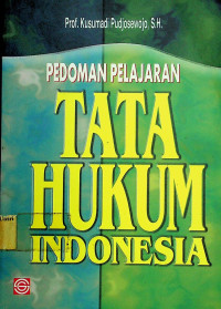 PEDOMAN PELAJARAN TATA HUKUM INDONESIA