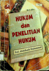 HUKUM dan PENELITIAN HUKUM
