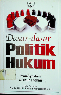 Dasar-dasar Politik Hukum