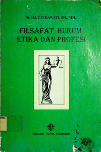 FILSAFAT HUKUM ETIKA DAN PROFESI