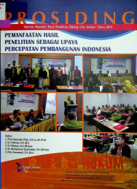 PROSIDING Seminar Nasional Hasil-Hasil Peneliti Ilmu Hukum Tahun 2014: PEMANFAATAN HASIL PENELITIAN SEBAGAI UPAYA PERCEPATAN PEMBANGUNAN INDONESIA