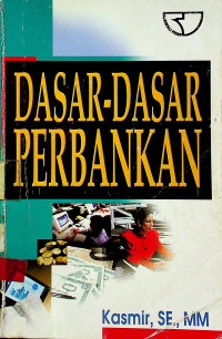 DASAR - DASAR PERBANKAN