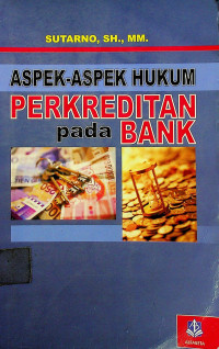 ASPEK-ASPEK HUKUM PERKREDITAN pada BANK