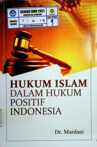 HUKUM ISLAM DALAM HUKUM POSITIF INDONESIA