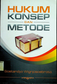 HUKUM KONSEP DAN METODE