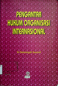 PENGANTAR HUKUM ORGANISASI INTERNASIONAL