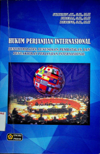 HUKUM PERJANJIAN INTERNASIONAL: PENGHORMATAN, PENUNDAAN, PEMBATALAN, DAN PENGAKHIRAN PERJANJIAN INTERNASIONAL