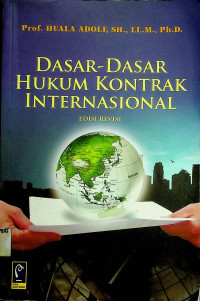 DASAR-DASAR HUKUM KONTRAK INTERNASIONAL, EDISI REVISI