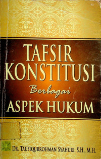 TAFSIR KONSITUSI Berbagai ASPEK HUKUM