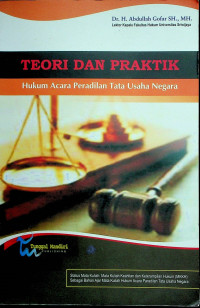 TEORI DAN PRAKTIK: Hukum Acara Peradilan Tata Usaha Negara