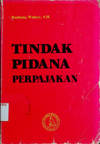 TINDAK PIDANA PERPAJAKAN