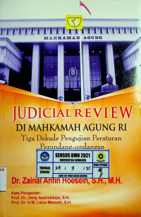 Tiga Dekade Pengujian Peraturan Perundang-undangan = JUDICAIL REVIEW DI MAHKAMAH AGUNG RI