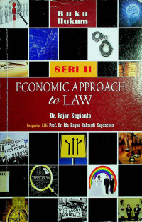 ECONOMIC APPROACH to LAW: SERI II