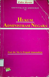 HUKUM ADMINISTRASI NEGARA, Edisi Revisi