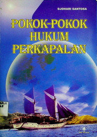 POKOK-POKOK HUKUM PERKAPALAN