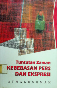 Tuntutan Zaman KEBEBASAN PERS DAN EKSPRESI