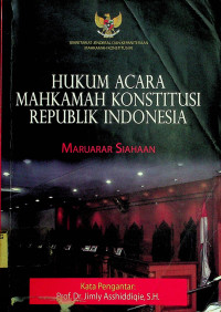 HUKUM ACARA MAHKAMAH KONSTITUSI REPUBLIK INDONESIA