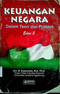 KEUANGAN NEGARA Dalam Teori dan Praktek, Edisi 5