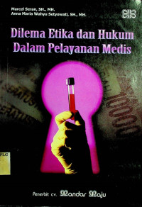 Dilema Etika dan Hukum Dalam Pelayanan Medis