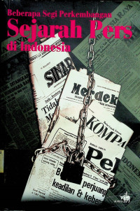 Beberapa Segi Perkembangan Sejarah Pers di Indonesia