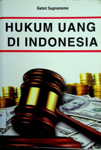 HUKUM UANG DI INDONESIA