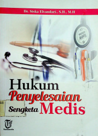 Hukum Penyelesaian Sengketa Medis