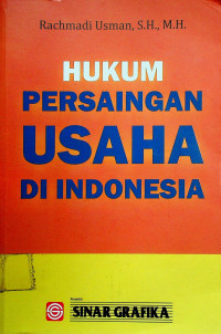 HUKUM PERSAINGAN USAHA DI INDONESIA