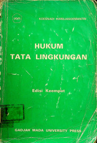 HUKUM TATA LINGKUNGAN, Edisi Keempat