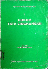 HUKUM TATA LINGKUNGAN, Edisi VIII