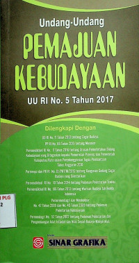 Undang-Undang PEMAJUAN KEBUDAYAAN UU RI No. 5 Tahun 2017
