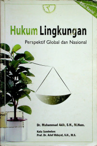 Hukum Lingkungan: Perspektif Global dan Nasional, Edisi Revisi