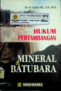 HUKUM PERTAMBANGAN: MINERAL & BATUBARA