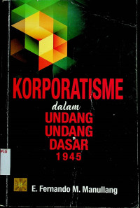 KORPORATISME dalam UNDANG UNDANG DASAR 1945