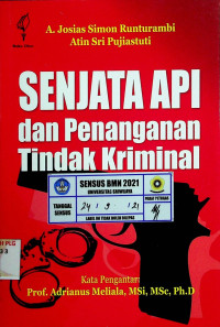 SENJATA API dan Penanganan Tindak Kriminal