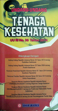UNDANG-UNDANG TENAGA KESEHATAN UU RI No. 36 Tahun 2014