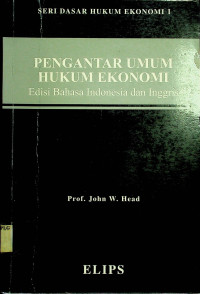 PENGANTAR UMUM HUKUM EKONOMI, Edisi Bahasa Indonesia dan Inggris