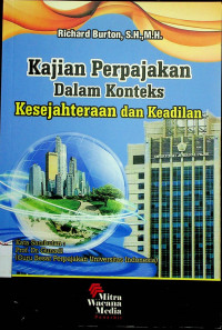 Kajian Perpajakan Dalam Konteks: Kesejahteraan dan Keadilan