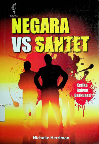 NEGARA VS SANTET: Ketika Rakyat Berkuasa