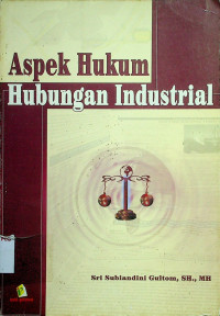 Aspek Hukum Hubungan Industrial