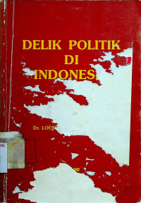 DELIK POLITIK DI INDONESIA