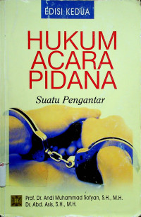 HUKUM ACARA PIDANA: Suatu Pengantar, EDISI KEDUA
