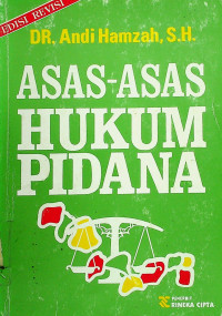 ASAS-ASAS HUKUM PIDANA, EDISI REVISI