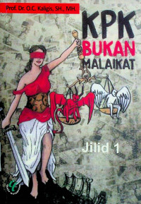 KPK BUKAN MALAIKAT, Jilid 1