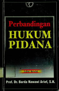 Perbandingan HUKUM PIDANA, Edisi Revisi