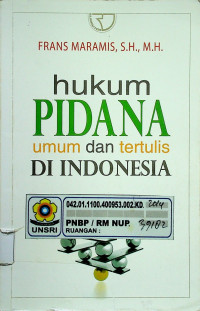 hukum PIDANA umum dan tertulis DI INDONESIA