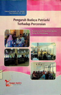 Pengaruh Budaya Patriarki Terhadap Perceraian; Kajian pada Pengadilan Agama Kelas IA Palembang