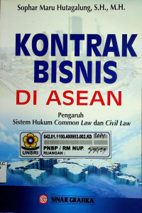 KONTRAK BISNIS DI ASEAN: Pengaruh Sistem Hukum Common Law dan Civil Law