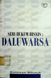 SERI HUKUM BISNIS: DALUWARSA