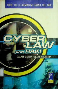 CYBER LAW DAN HAKI DALAM SISTEM HUKUM INDONESIA