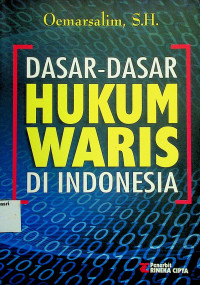 DASAR-DASAR HUKUM WARIS DI INDONESIA